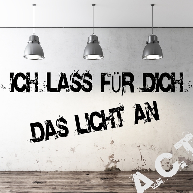 Ich lass für dich das Licht an