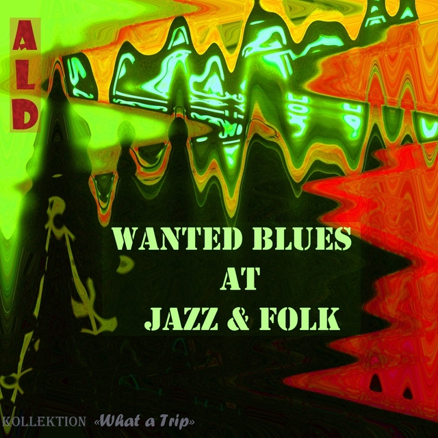 Wanted Blues At Jazz & Folk