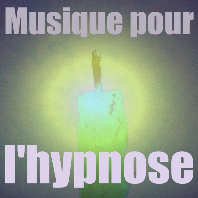 Couverture de Musique pour l'hypnose, vol. 1