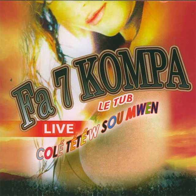 Couverture de Fa 7 Kompa (Colé tété'w sou mwen : le tub) [Live]