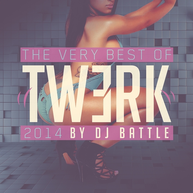 Couverture de The Very Best of Twerk 2014