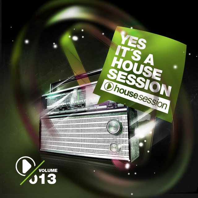 Yes, It's A Housesession , Vol. 13