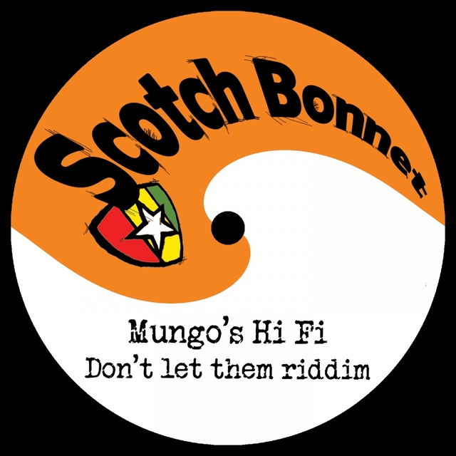 Don't Let Them Riddim