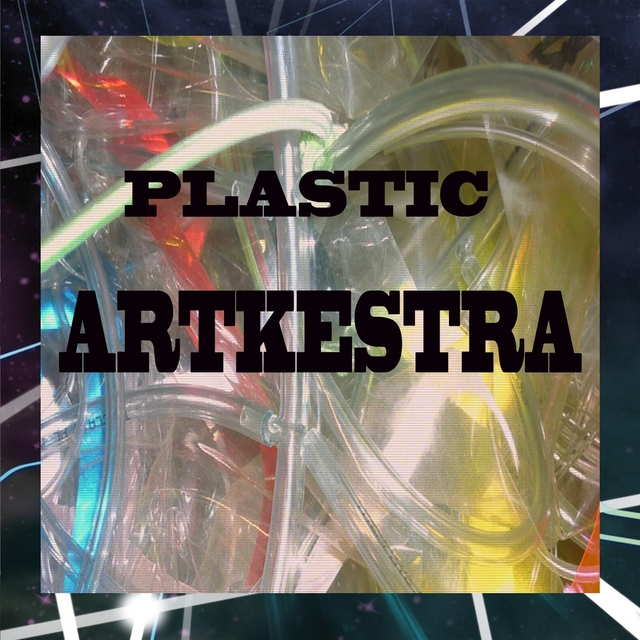 Couverture de Plastic Artkestra