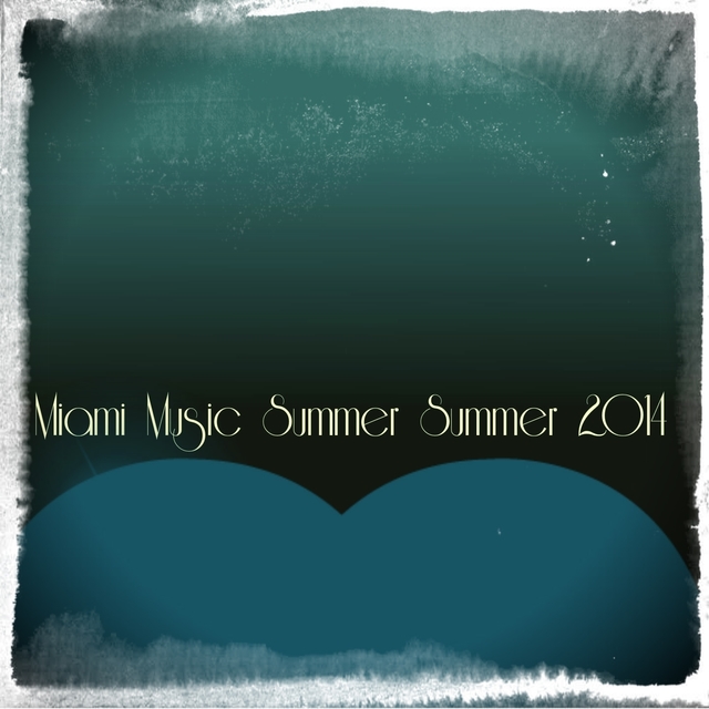 Couverture de Miami Music Summer Summer 2014