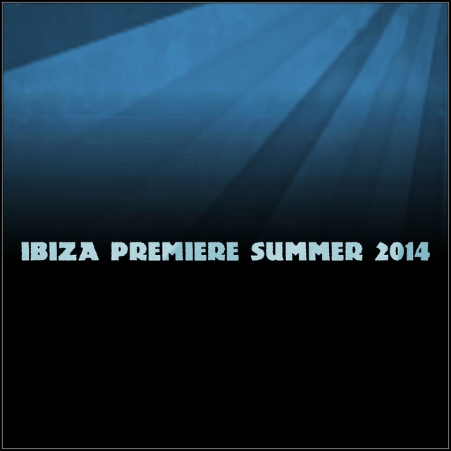 Couverture de Ibiza Premiere Summer 2014