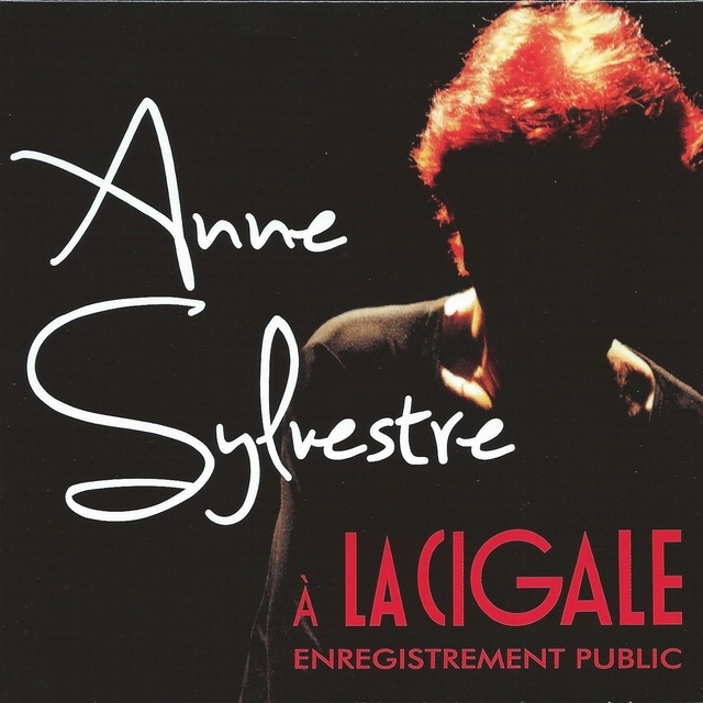 Anne Sylvestre à la Cigale - Enregistrement public