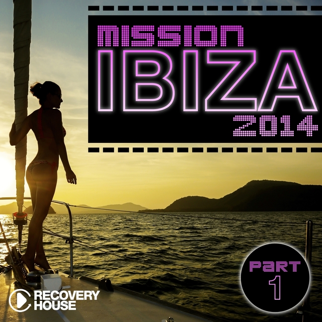 Couverture de Mission Ibiza 2014, Pt. 1