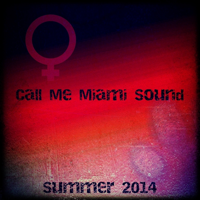 Call Me Miami Sound Summer 2014