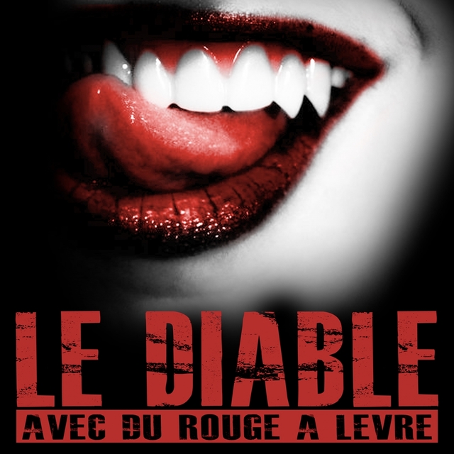 Couverture de Le diable avec du rouge à lèvre