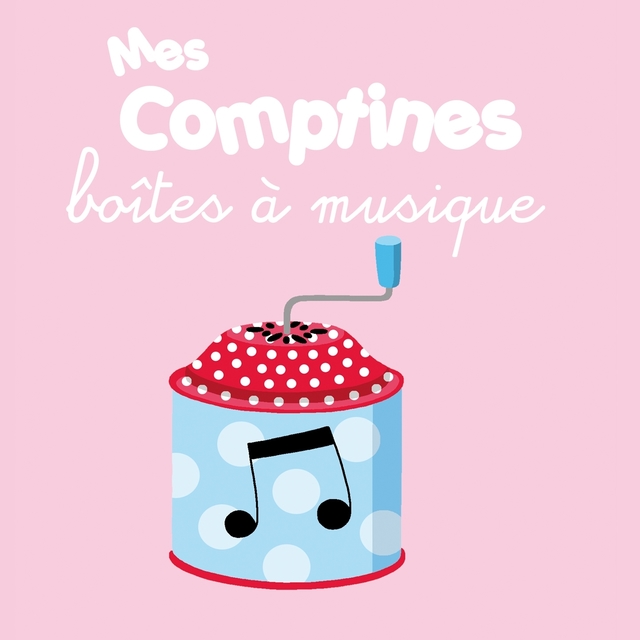 Couverture de Mes comptines boîtes à musique