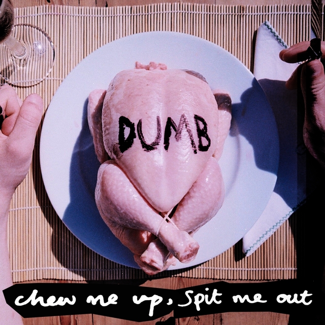 Couverture de Chew Me up, Spit Me Out