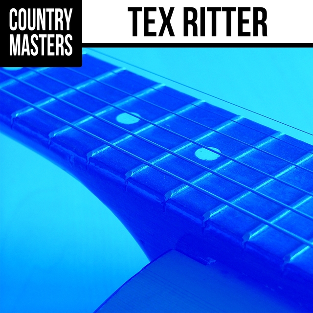 Couverture de Country Masters: Tex Ritter