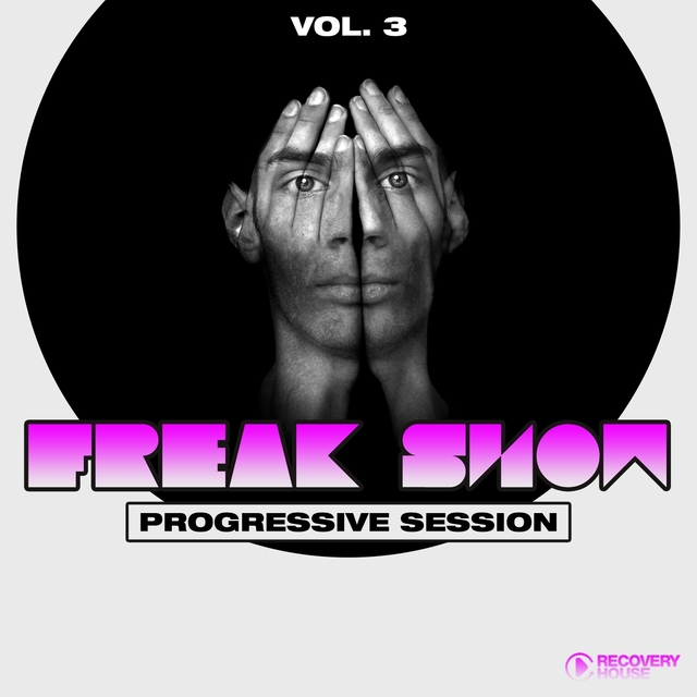 Couverture de Freak Show, Vol. 3 - Progressive Session