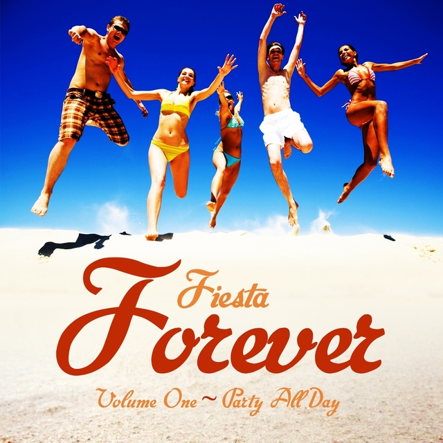 Couverture de Fiesta Forever - Party All Day, Vol. 1