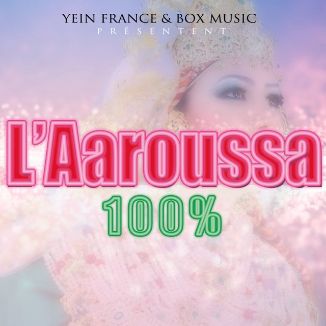 Couverture de L'Aaroussa 100%