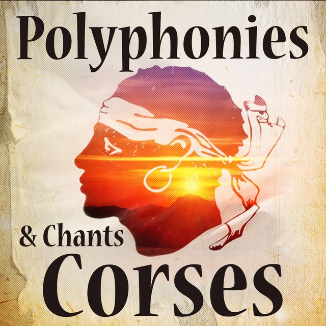 Polyphonies & chants corses