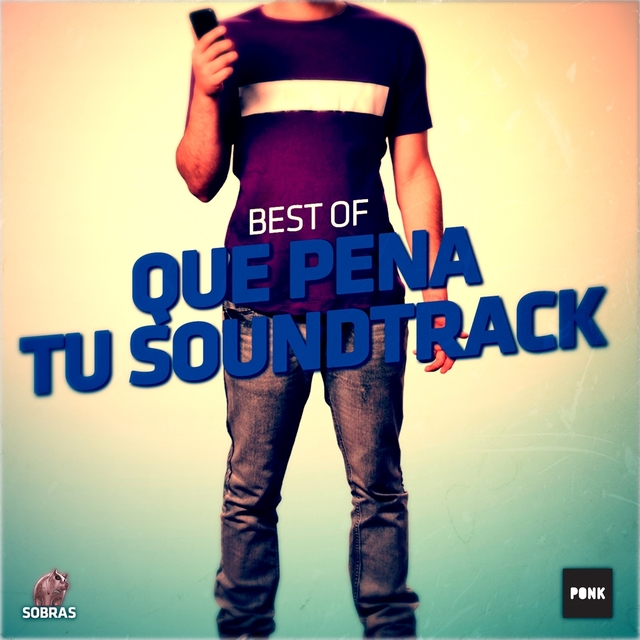 Couverture de Best Of : Que Pena Tu Soundtrack