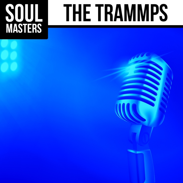 Couverture de Soul Masters: The Trammps