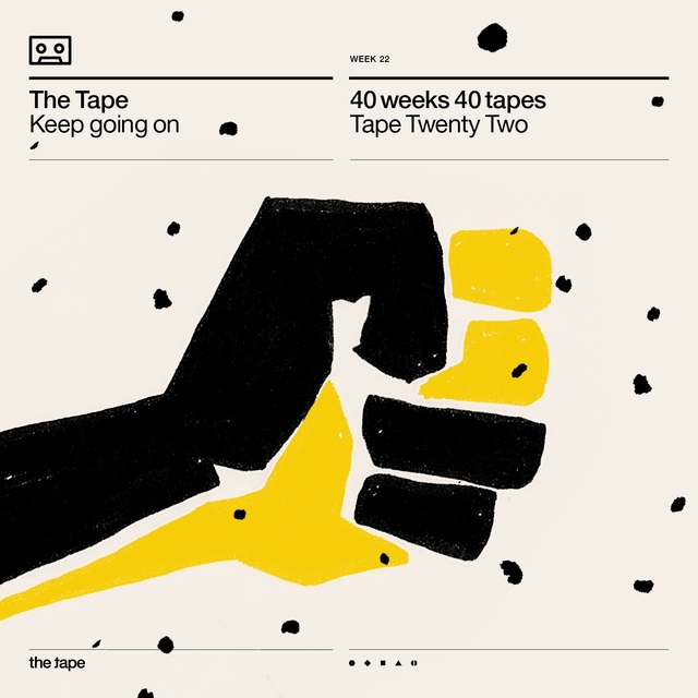 Couverture de Keep Going On (Tape Twenty Two) [40 Weeks 40 Tapes]