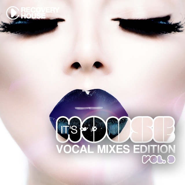 Couverture de It's House - Vocal Mixes Edition, Vol. 9