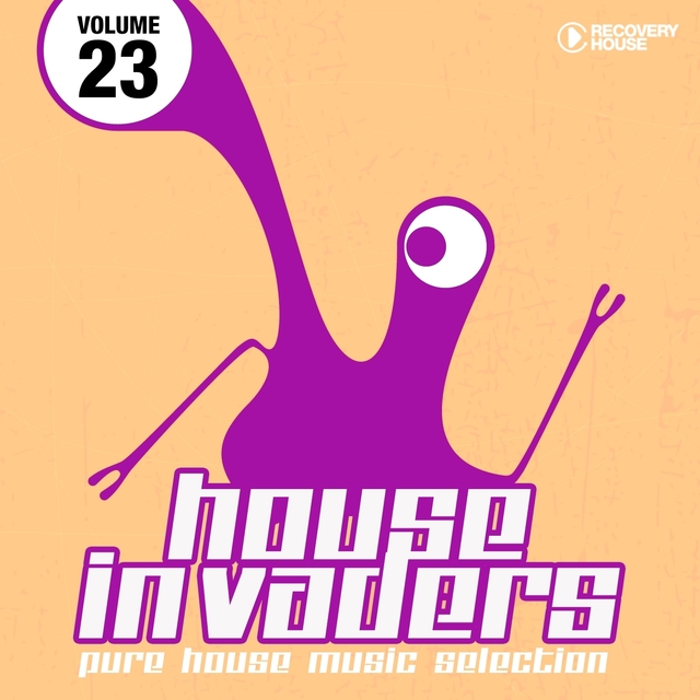 House Invaders - Pure House Music, Vol. 23