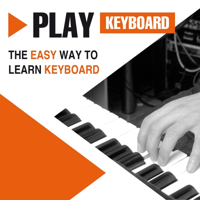 Couverture de Play Keyboard - The Easy Way to Learn Keyboard