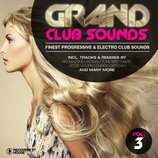 Couverture de Grand Club Sounds - Finest Progressive & Electro Club Sounds, Vol. 3