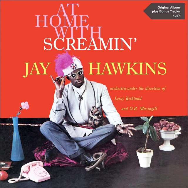 Couverture de At Home with Screamin' Jay Hawkins