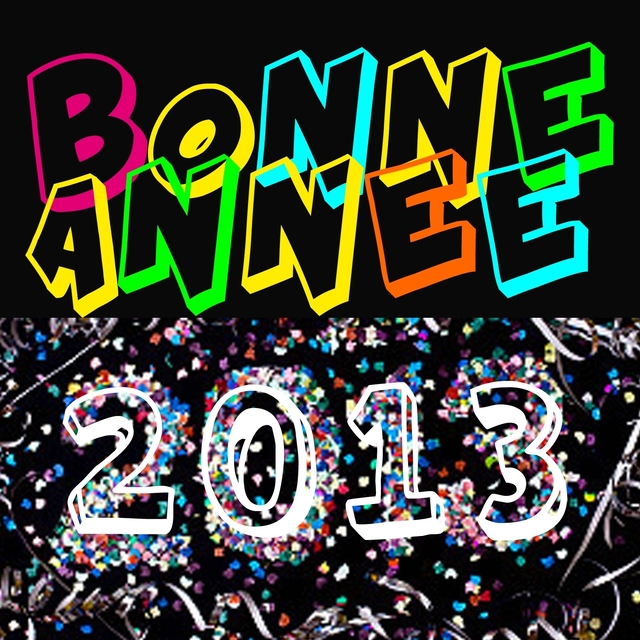 Bonne année 2013