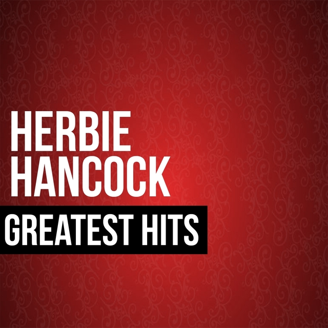 Herbie Hancock Greatest Hits