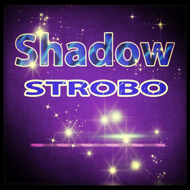 Shadow Strobo