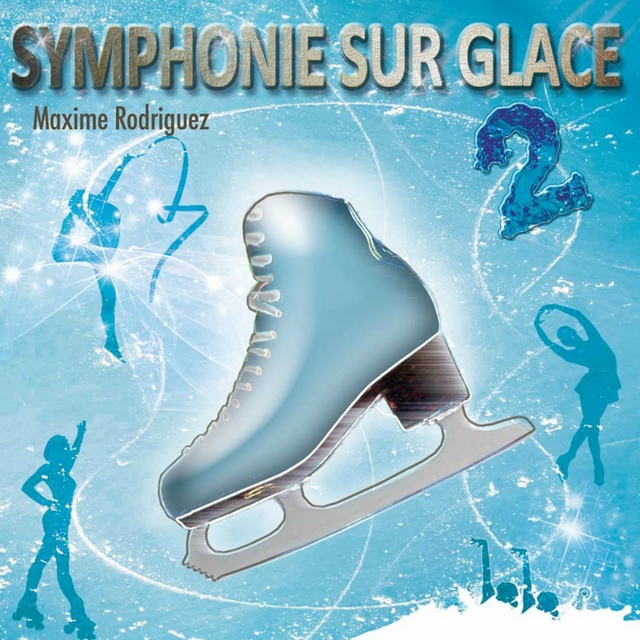 Symphonie sur glace, vol. 2