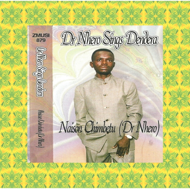 Dr Nhero Sings Dendera