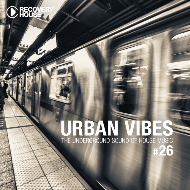 Couverture de Urban Vibes - The Underground Sound Of House Music, Vol. 26