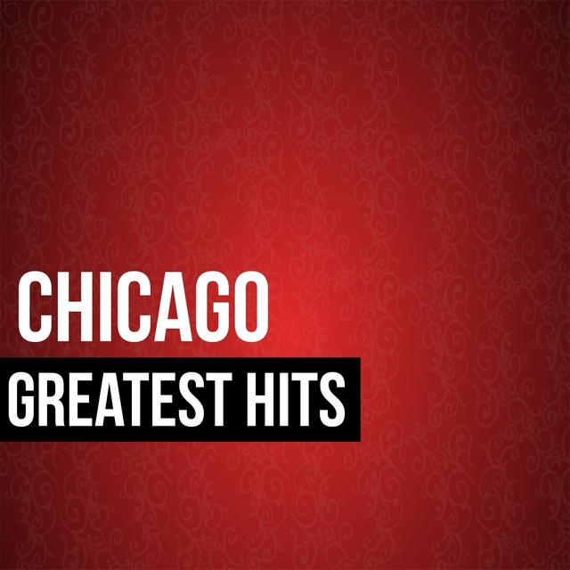 Chicago Greatest Hits