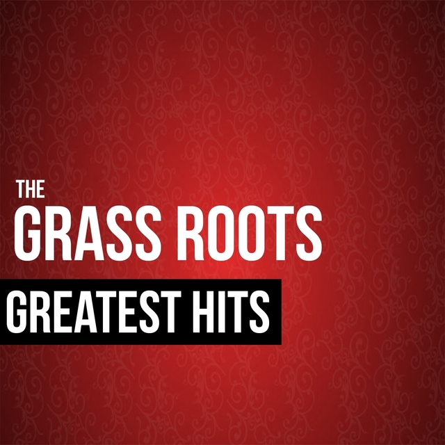 The Grass Roots Greatest Hits