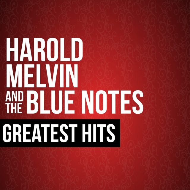 Couverture de Harold Melvin & The Blue Notes Greatest Hits