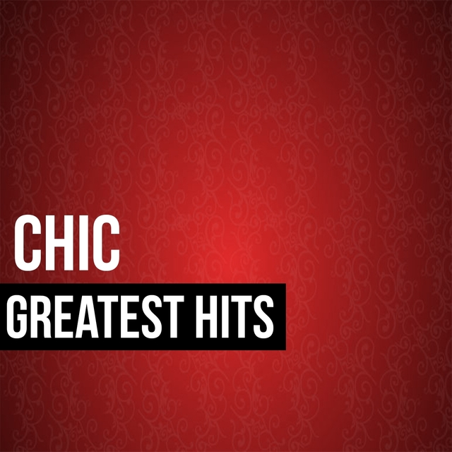 Chic Greatest Hits