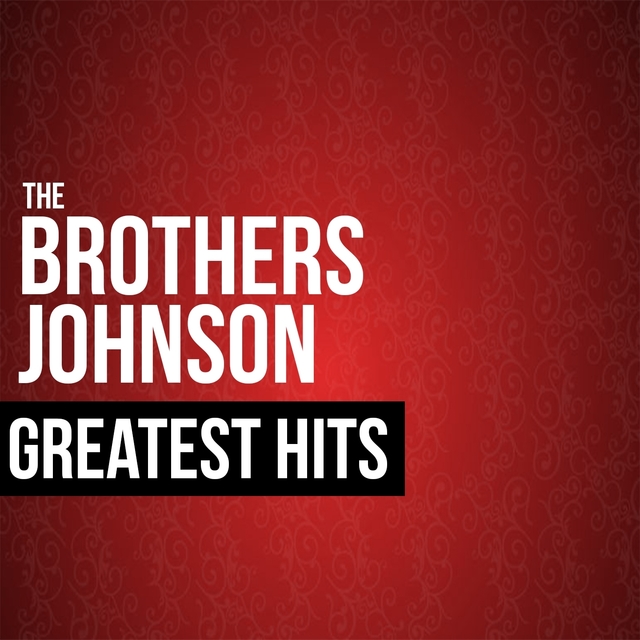 Couverture de The Brothers Johnson Greatest Hits