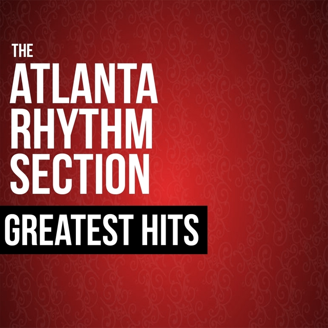 Couverture de The Atlanta Rhythm Section Greatest Hits