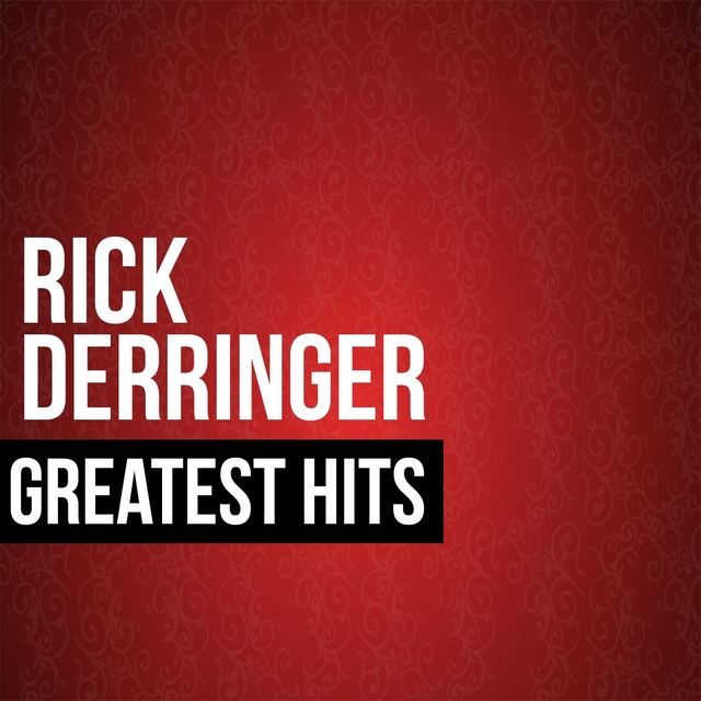 Couverture de Rick Derringer Greatest Hits