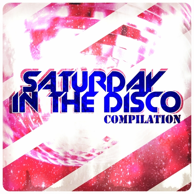 Couverture de Saturday in the Disco Compilation