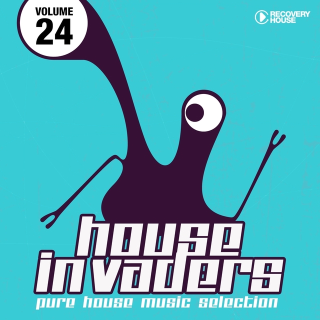 House Invaders - Pure House Music, Vol. 24