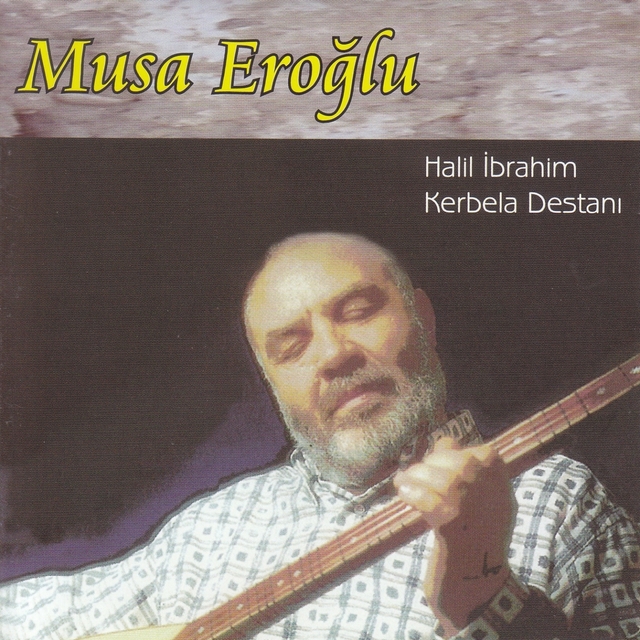 Couverture de Halil İbrahim / Kerbela Destanı