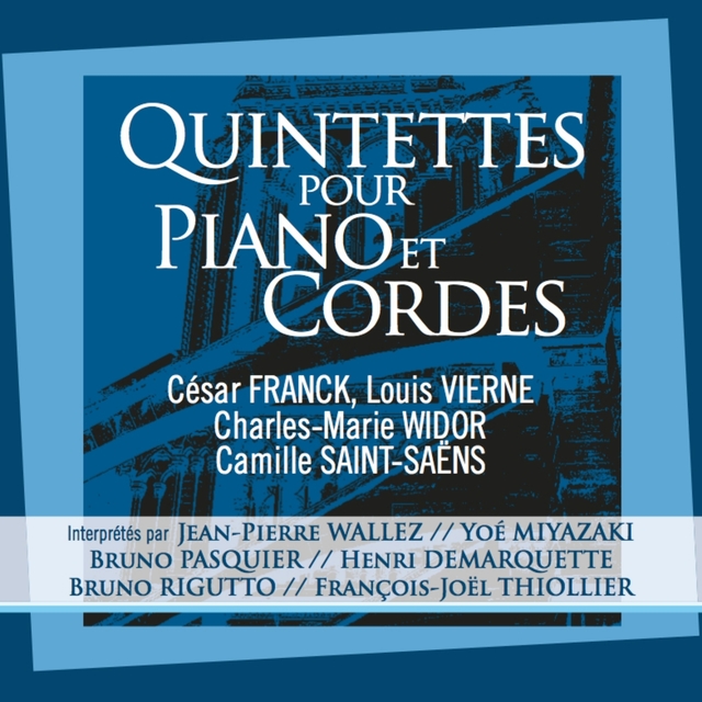 Quintettes pour piano et cordes