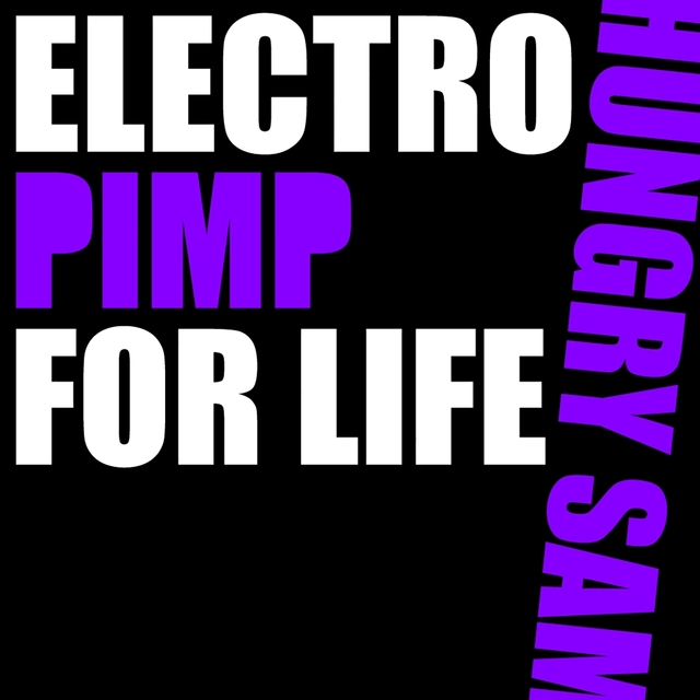 Electro Pimp for Life