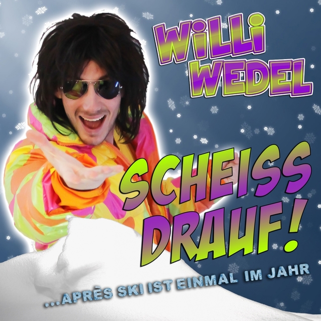 Couverture de Scheiss drauf! (...Apres-Ski ist einmal im Jahr)