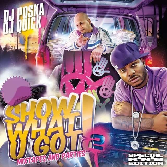 Couverture de Show What U Got, Vol. 2 (Mixtapes and Parties) [Special R'n'B Edition]