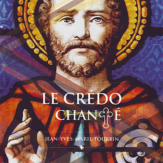 Le Crédo chanté